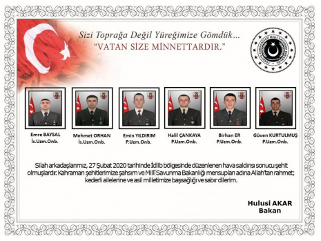 MSB İsimlerini ve Fotoğraflarını Paylaştı: İşte İdlip Şehitlerimiz 5