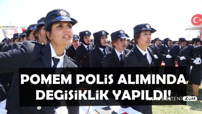 Polis Akademisi, POMEM Polis Alımında Değişiklik Yaptı