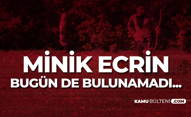 Samsun'da Kaybolan 1.5 Yaşındaki Ecrin Bugün de Bulunamadı