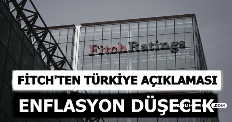 Fitch'ten Türkiye Enflasyonu Açıklaması: Önümüzdeki Aylarda..