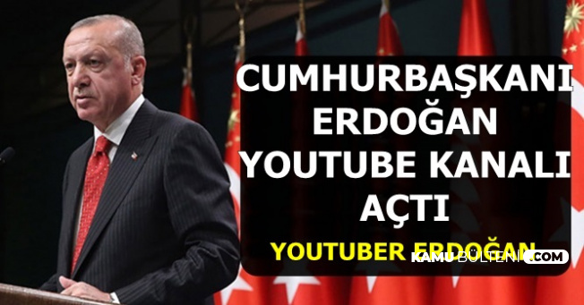 Cumhurbaşkanı Erdoğan'ın Youtube Hesabı Açıldı-İlk Video Geldi