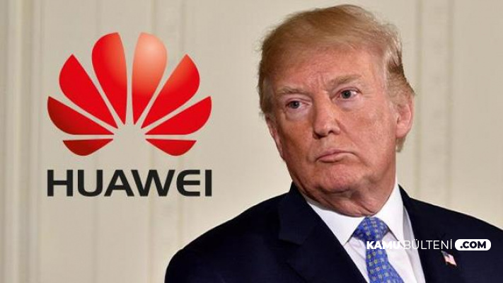 Son Dakika: Trump'tan Huawei İçin Flaş Karar