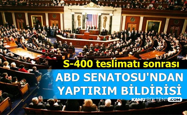 ABD Senatosu'ndan Skandal S-400 Yaptırımı Açıklaması