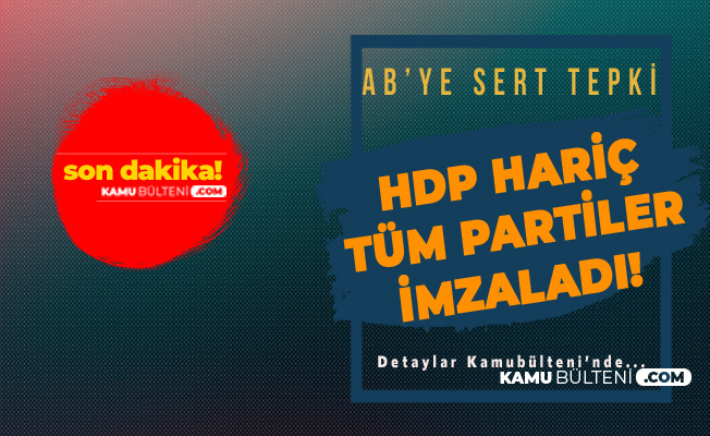 AK Parti, CHP , İYİ Parti ve MHP'den Ortak Bildiri