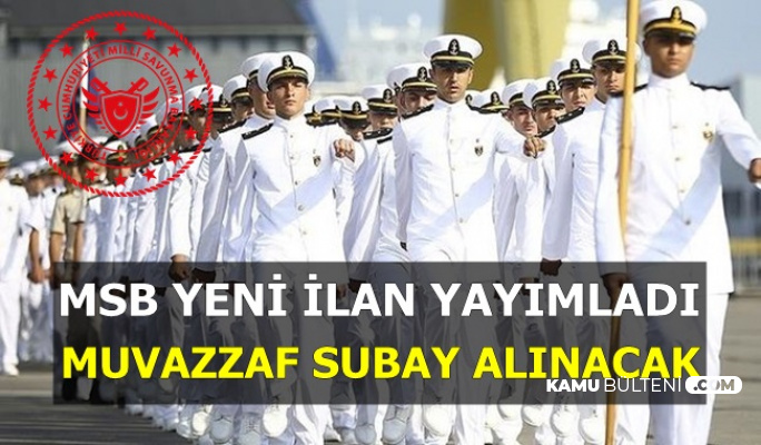MSB'den Yeni İlan: Deniz Kuvvetleri Muvazzaf Subay Alımı Yapacak