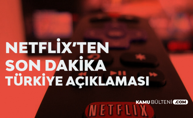 Netflix'ten Türkiye Açıklaması Geldi! Türkiye'deki Yatırımlarla İlgili Yeni Gelişme...