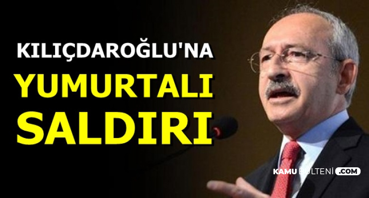 Kemal Kılıçdaroğlu'na Yumurta Atıldı-İşte O Anın Videosu