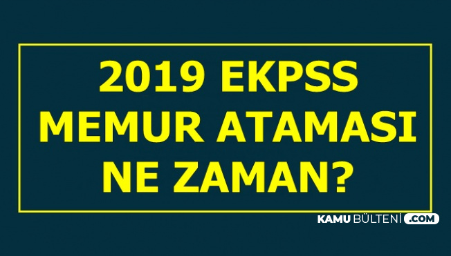 2019 EKPSS ile Memur Alımı Bekleniyor