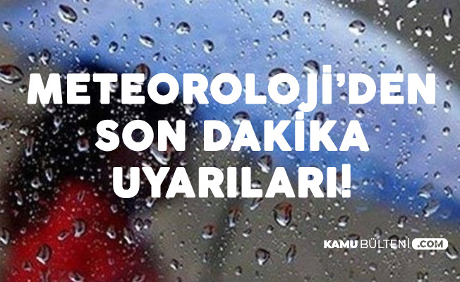 Meteoroloji'den Yağmur Uyarısı: İşte Hava Durumu (İstanbul, İzmir, Denizli..)