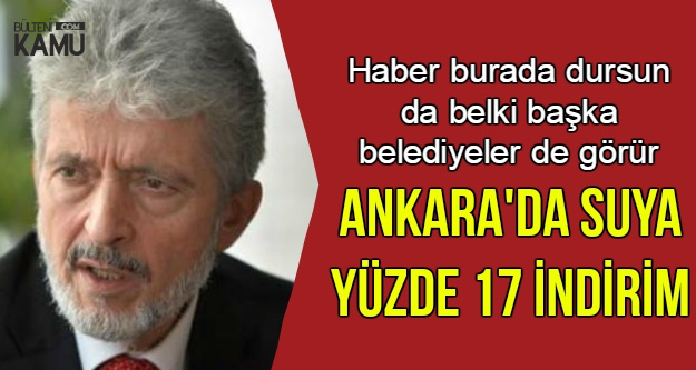 Ankara'da Suya Yüzde 17 İndirim