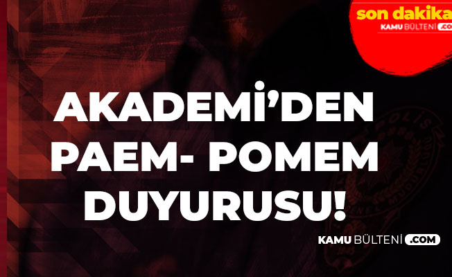 Polis Akademisi'nden POMEM ve PAEM Duyurusu! 29 Eylül'e Kadar Süre...