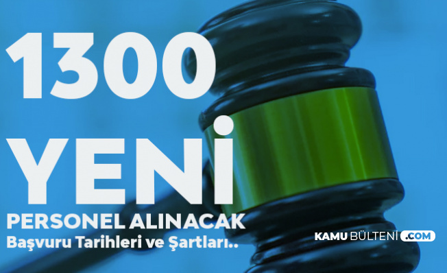 Adalet Bakanlığı 1300 Hakim ve Savcı Alımı Başvuruları 31 Ekim- 7 Kasım Tarihlerinde Alınacak