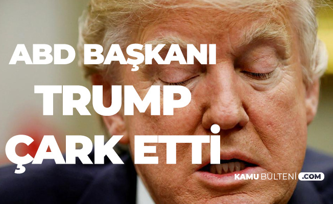 Son Dakika! ABD Başkanı Donald Trump'tan Şaşırtan Türkiye Açıklamaları