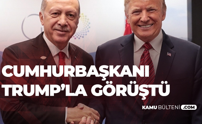 ABD Başkanı Trump'tan Yeni Açıklama: Erdoğan'la Telefonda Görüştüm