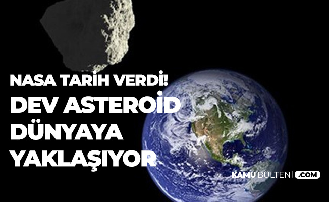 NASA Tarih Vererek Duyurdu! Korkutan Açıklama 'Ada Büyüklüğünde Astreroid Dünya'ya Yaklaşıyor'