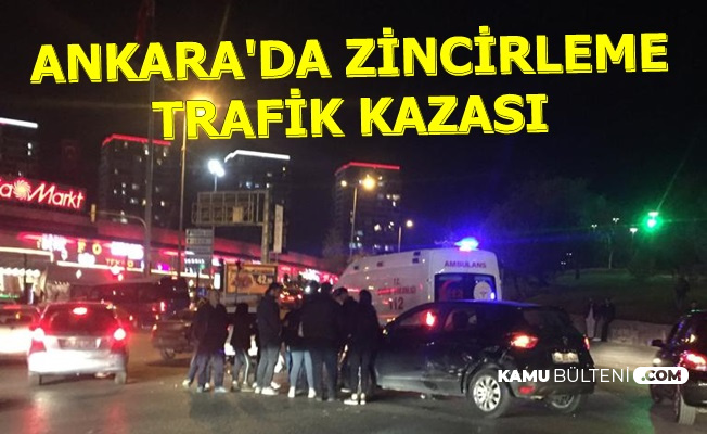 Ankara Yenimahalle'de Zincirleme Kaza: Yaralılar Var