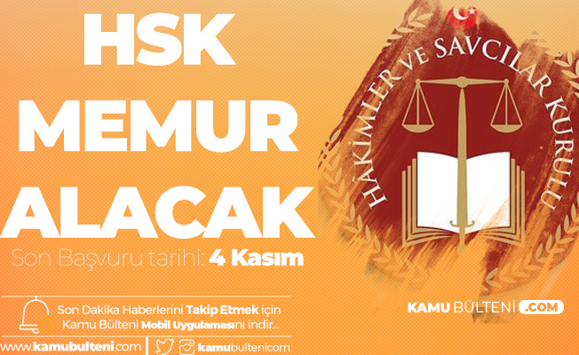 HSK Memur Alımı için Başvuru İşlemleri 4 Kasım'da Sonlanacak