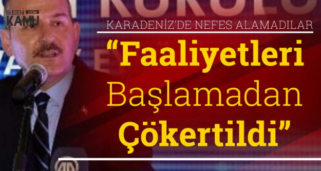 İçişleri Bakanı: PKK Karadeniz'de Henüz Başlamadan Çökertildi