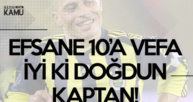 Fenerbahçeli Taraftarlardan 10'a Vefa (Alex De Souza 41 Yaşında)