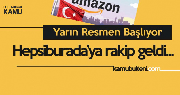 Amazon Türkiye Resmen Faaliyetlerine Başlıyor!