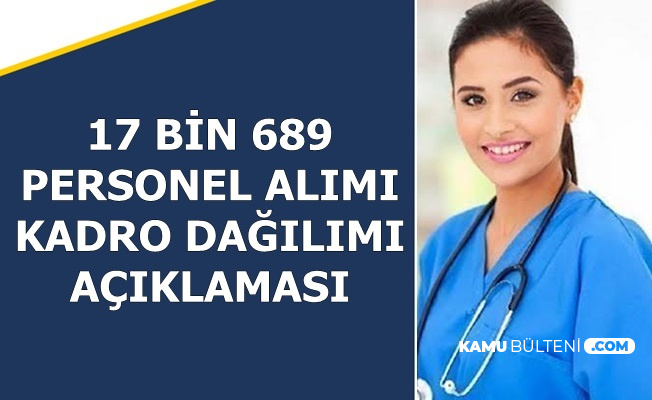 Fahrettin Koca 17 Bin 689 Sağlık Personeli Alımı Kadro Dağılımını Açıkladı