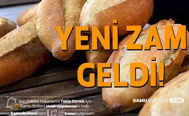 Yeni Zam Açıklandı! Ankara'da Ekmek Fiyatlarına 1 Yılda %50 Zam Yapıldı