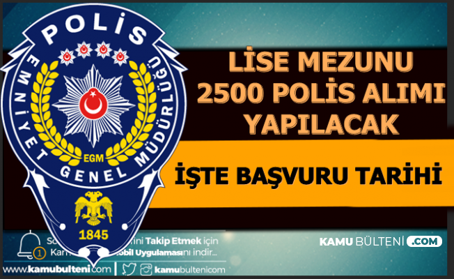 2500 Kadın Erkek Polis Alımı Başvuru Tarihi ve Kontenjan (2020 PMYO)