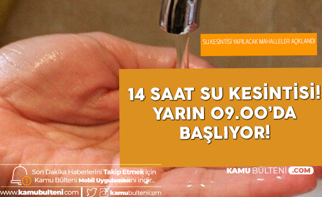 Resmi Açıklama Geldi! İstanbul'da 14 Mahallede 18 Saat Su Kesintisi
