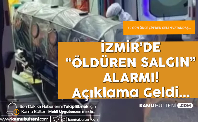 İzmir'de Öldüren Virüs (Koronavirüs) Alarmı: Açıklama Geldi!