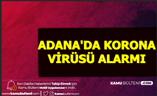 Adana Şehir Hastanesi'nde Korona Virüsü İddiası