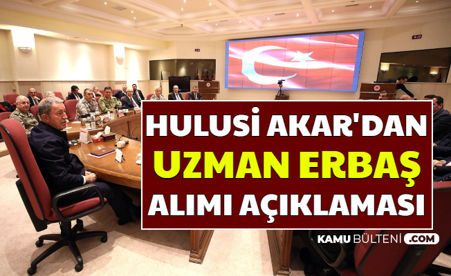 Resmi Duyuru: MSB'den Uzman Erbaş ve Uzman Onbaşı Alımı Açıklaması