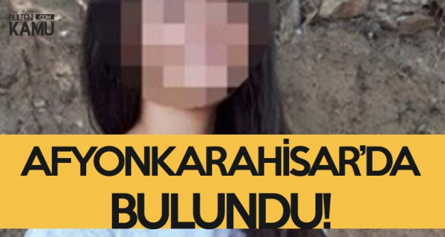 İzmir'de Kaybolan Liseli Kız Çocuğu Afyonkarahisar'da Bulundu!
