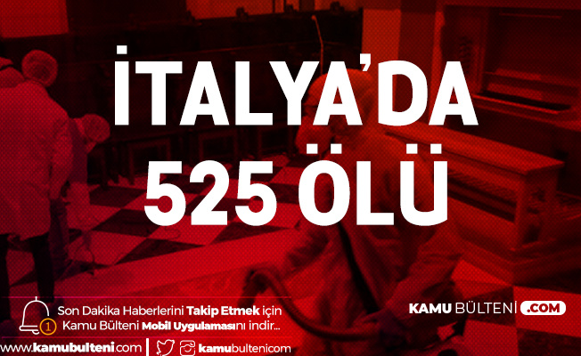 İtalya'da 1 Gün İçerisinde 525 Kişi Hayatını Kaybetti