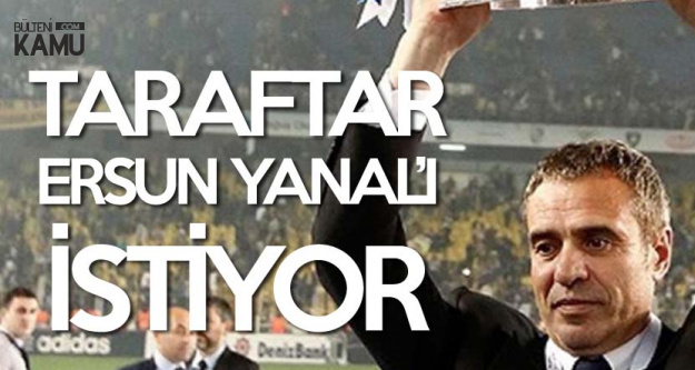 Fenerbahçe'de 'Ersun Yanal' Sesleri Yükseliyor!
