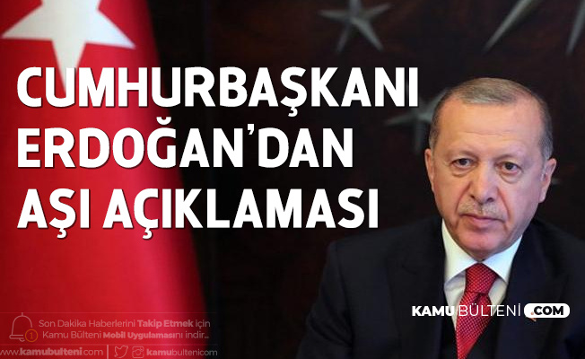 Cumhurbaşkanı Erdoğan'dan Kovid-19 Aşısı için Çağrı: Tüm İnsanlığın Ortak Malı Olmalıdır