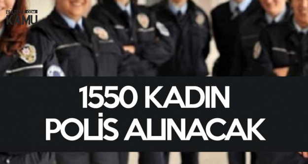 Emniyet Genel Müdürlüğü PAEM, PMYO ve POMEM Sınavları ile 1550 Kadın Polis Alacak