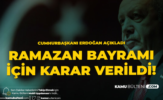 Cumhurbaşkanı Recep Tayyip Erdoğan Az Önce Açıkladı! Bayramda Sokağa Çıkma Kısıtlaması Uygulanacak
