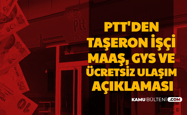 Son Dakika Haberi: PTT Yetkili Sendikasından Taşeron Açıklaması