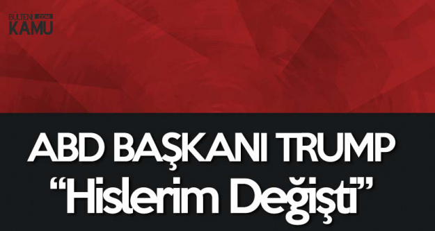 Son Dakika! Trump'tan Flaş Türkiye Açıklaması