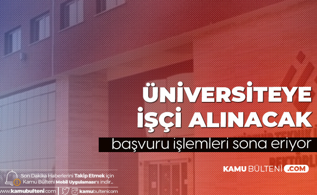 Eskişehir Teknik Üniversitesi'ne Kadrolu Kamu İşçisi Alımı Başvuruları Sona Eriyor