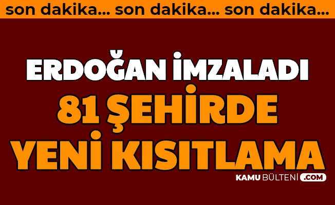 Son Dakika: Türkiye genelinde Yeni Kısıtlama genelgesi