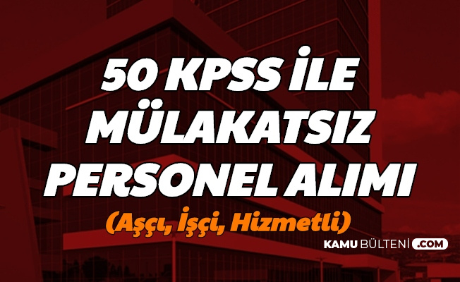 Kayseri Üniversitesi İşçi ve Hizmetli Alımı Yapacak-50 KPSS ile En Az Lise Mezunu