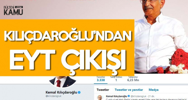 Kemal Kılıçdaroğlu : Emeklilikte Yaşa Takılanların Davasının Takipçisi Olmaya Kararlıyız