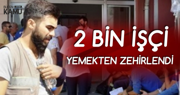 İzmir Aliağa'da Zehirlenen İşçi Sayısı 2 Bini Aştı