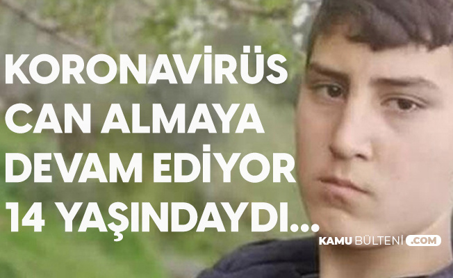 14 Yaşındaki Mehmet Ali Koronavirüse Yenik Düştü