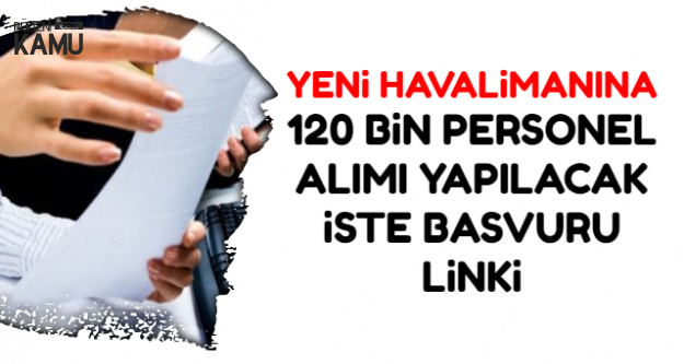 Erdoğan Müjdelemişti: 120 Bin Personel Alımı Başvuruları Başladı