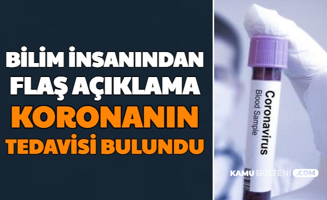 Türk Bilim İnsanı Açıkladı: "Koronanın Tedavisi Bulundu"