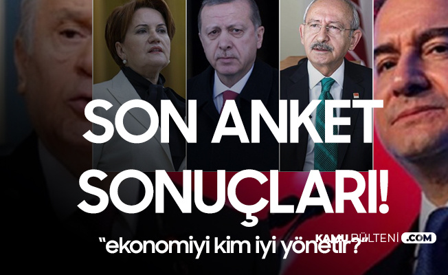 Ekonomi Anketinin Sonuçları Açıklandı! Ekonomi Konusunda En Güvenilir İsim Erdoğan Oldu