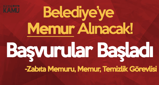Altınova Belediyesi'ne Devlet Memuru Alınacak (Zabıta Memuru , Temizlik Görevlisi, Memur)