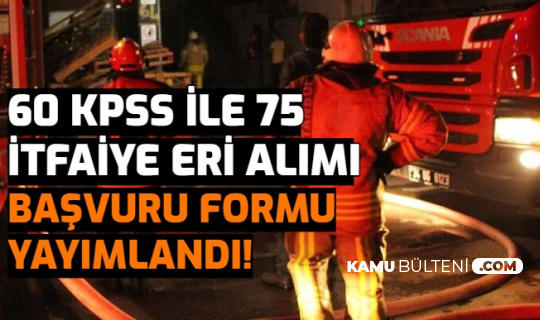 Diyarbakır Büyükşehir 75 İtfaiye Eri Alımı Başvuru Formu Yayımlandı